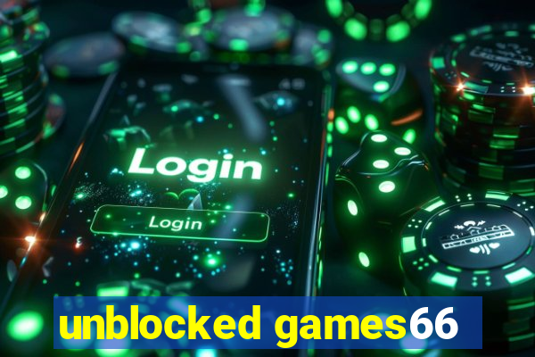 unblocked games66